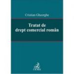 Tratat de drept comercial roman - Cristian Gheorghe