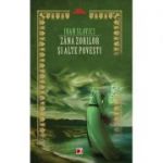 Zana - zanelor si alte povesti - Ioan Slavici
