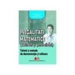 „Inegalitati matematice (extinderi si generalizari) - Marius Dragan, I. V. Maftei, Sorin Radulescu