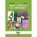 Basic concepts of pathology - Simona Gurzu, Ioan Jung