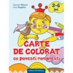 Carte de Colorat cu Povesti Romanesti (3-6 Ani) - Daniela Miscov, Irina Bogdan