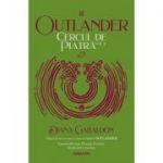 Cercul de piatra volumul 2. Seria Outlander, partea a 3-a, editia 2020 - Diana Gabaldon