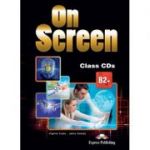 Curs limba engleza On Screen B2+ Audio Set 4 CD - Virginia Evans, Jenny Dooley