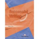 Curs limba engleza Successful Writing Intermediate Manual - Virginia Evans