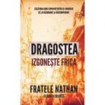 Dragostea izgoneste frica - Fratele Nathan, David Culross