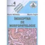 Indreptar de morfopatologie - Maria Sajin, Florin Halalau