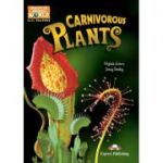 Literatura CLIL Carnivorous Plants cu cross-platform App - Virginia Evans, Jenny Dooley