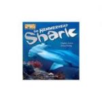 Literatura CLIL The Hammerhead Shark cu Cartea Profesorului pe MULTI-ROM - Jenny Dooley