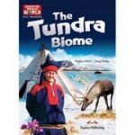 Literatura CLIL The Tundra Biome cu cross-platform App - Virginia Evans, Jenny Dooley