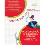 Matematica si explorarea mediului. Caietul elevului pentru clasa a 2-a, partea a 2-a - Cleopatra Mihailescu