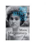 Nu sunt eu - Maia Morgenstern