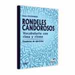 Rondeles candorosos. Vocabulario con rima y ritmo. Cuaderno de ejercicios - Ioana Cecovniuc