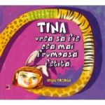 Tina vrea sa fie cea mai frumoasa fetita - Irina Bogdan