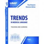 Trends in Medical Language Teaching and Learning - Anisoara Pop