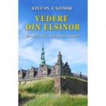 Vedere din Elsinor - Stefan Cazimir