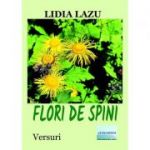 Flori de spini - Lidia Lazu