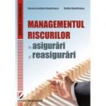 Managementul riscurilor in asigurari si reasigurari - Vadim Dumitrascu, Roxana Arabela Dumitrascu