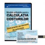 Modele editabile pentru Calculatia Costurilor - Ghid practic pe domenii de activitate - Otilia-Mihaela Roman