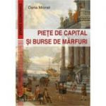 Piete de capital si burse de marfuri - Oana Mionel