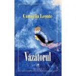 Vazatorul – Carmelia Leonte