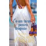 Ce-am facut pentru dragoste - Susan Elizabeth Phillips