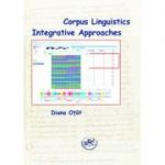 Corpus linguistics. Integrative approches - Diana Otat