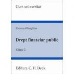 Drept financiar public. Editia a 2-a - Simona Gherghina