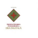 Propovaduirea Evangheliei in era digitala - Liviu Vidican-Manci