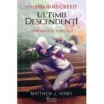 Assassin's Creed. Ultimii descendenti. Mormantul hanului - Mathew J. Kirby