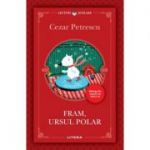 Fram, ursul polar - Cezar Petrescu