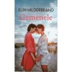 Gemenele - Elin Hilderbrand