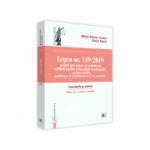 Legea nr. 129/2019 pentru prevenirea si combaterea spalarii banilor si finantarii terorismului, precum si pentru modificarea si completarea unor acte normative - Mihai Adrian Hotca, Elena Hach