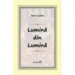 Lumina din Lumina - Ion Lazar