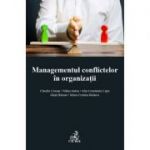 Managementul conflictelor in organizatii - Claudiu Coman