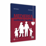 Medierea conflictelor familiale - Cristina Maria Voinea, Iulian Apostu