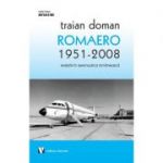 ROMAERO 1951-2008 - Traian Doman