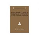 Sincronizarea strategiei de afaceri cu ciclurile economice - Peter Navarro