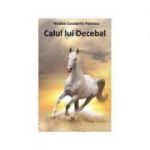 Calul lui Decebal - Nicolae Constantin Petrescu