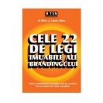 Cele 22 de legi imuabile ale brandingului - Al Ries, Laura Ries