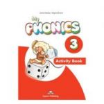 Curs limba engleza My Phonics 3 Caietul elevului cu cross-platform app. - Jenny Dooley, Virginia Evans