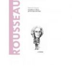 Descopera Filosofia. Rousseau - Roberto R. Aramayo