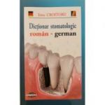 Dictionar stomatologic roman-german - Irina Croitoru