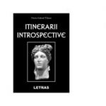 Itinerarii introspective - Dorin Gabriel Tilicea