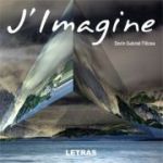 J’ Imagine - Dorin Gabriel Tilicea