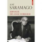 Jurnalul din anul Nobelului - Jose Saramago