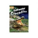 Literatura CLIL Saltwater Crocodiles. With cross-platform application - Virginia Evans