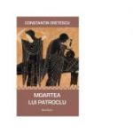 Moartea lui Patroclu - Constantin Eretescu