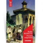 Pacatele sulgeriului. Editia 2021 - Radu Rosetti