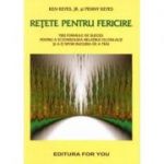 Retete pentru fericire - Ken Keyes, Penny Keyes