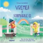 Vremea si schimbarile ei - Kay Barnham, Maddie Frost